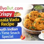 Crispy 🥙 Masala Vada Recipe – South Indian Tea Time Snack Special