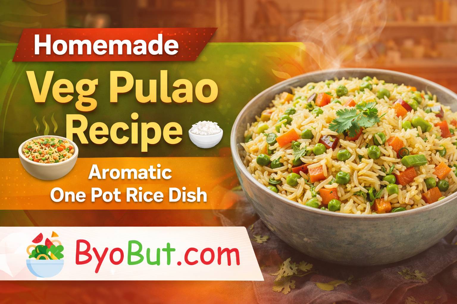 Homemade Veg Pulao Recipe – Aromatic One Pot Rice Dish 🍚