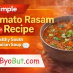 Simple 🍅 Tomato Rasam Recipe – Healthy South Indian Soup